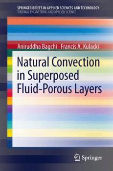 Paperback Natural Convection in Superposed Fluid-Porous Layers Book