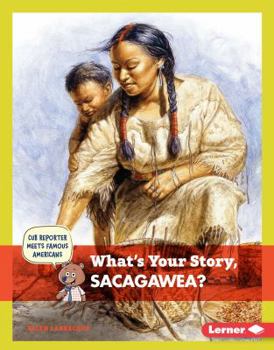 Library Binding What's Your Story, Sacagawea? Book