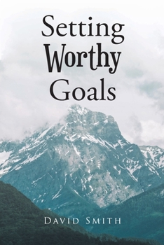 Paperback Setting Worthy Goals Book