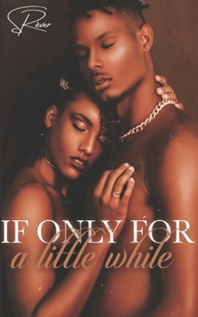 Paperback If Only For a Little While Book
