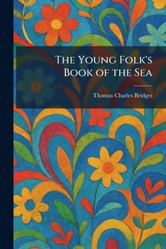 Paperback The Young Folk's Book of the Sea Book
