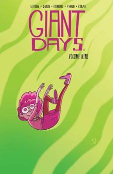 Giant Days Vol. 9 - Book #9 of the Giant Days