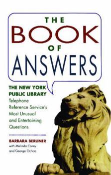 Paperback Book of Answers: The New York Public Library Telephone Reference Service's Most Unusual and Enter Book