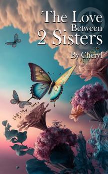 Paperback The Love Between Two Sisters Book