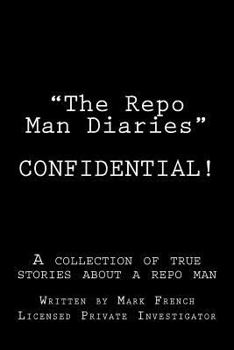 Paperback "The Repo Man Diaries" Book