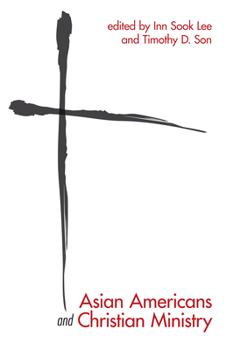 Paperback Asian Americans and Christian Ministry Book