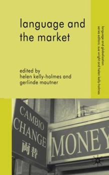 Language and the Market - Book  of the Language and Globalization