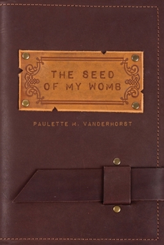 Paperback The Seed of My Womb Book
