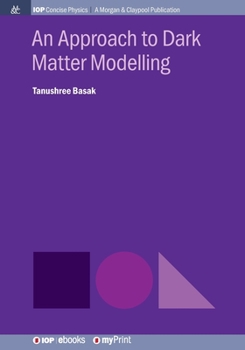 Paperback An Approach to Dark Matter Modelling Book
