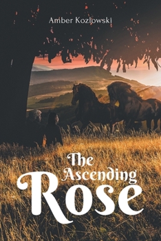 Paperback The Ascending Rose Book