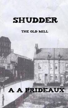 Paperback Shudder: The Old Mill Book