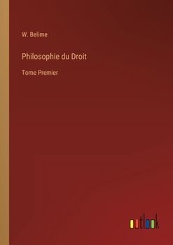 Paperback Philosophie du Droit: Tome Premier [French] Book