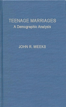 Hardcover Teenage Marriages: A Demographic Analysis Book