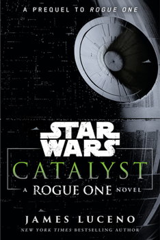 Paperback Catalyst: A Rogue One Novel Book