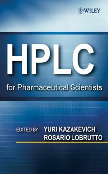 Hardcover HPLC for Pharmaceutical Scientists Book