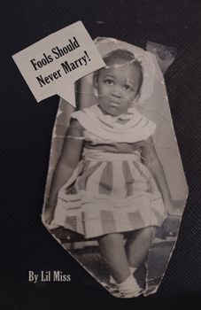 Paperback Fools Should Never Marry! Book