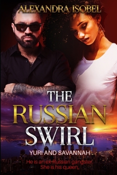 Paperback The Russian Swirl: (Russian Swirl Series, book 1) Book