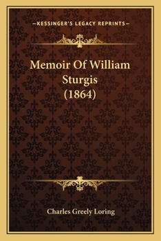 Paperback Memoir Of William Sturgis (1864) Book