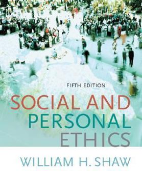 Paperback Social and Personal Ethics (with Infotrac) [With Infotrac] Book