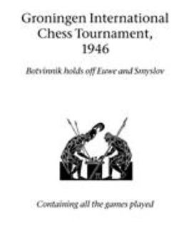 Paperback Groningen International Chess Tournament, 1946 Book