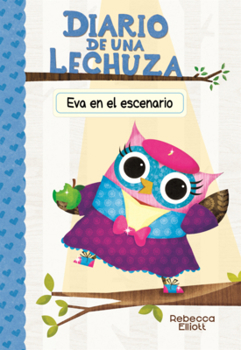 Library Binding Eva En El Escenario [Spanish] Book