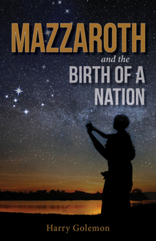 Paperback Mazzaroth and the Birth of a Nation Book