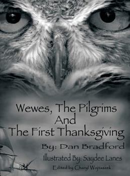 Hardcover Wewes, The Pilgrims and the First Thanksgiving Book