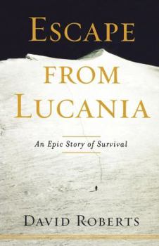 Paperback Escape from Lucania: An Epic Story of Survival Book