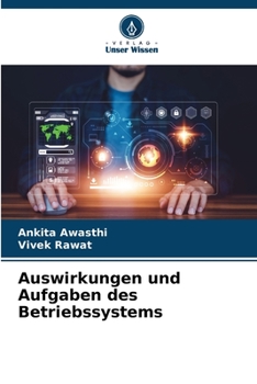 Paperback Auswirkungen und Aufgaben des Betriebssystems [German] Book