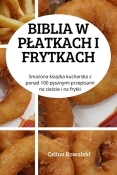 Paperback Biblia W Platkach I Frytkach [Polish] Book