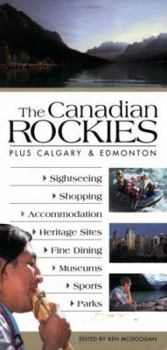Paperback The Canadian Rockies: Plus Calgary & Edmonton Book