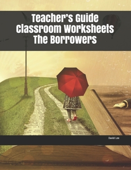 Paperback Teacher's Guide Classroom Worksheets The Borrowers Book