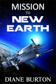 Paperback Mission to New Earth: A Novella Book