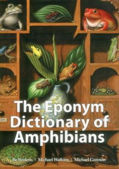 Hardcover The Eponym Dictionary of Amphibians Book