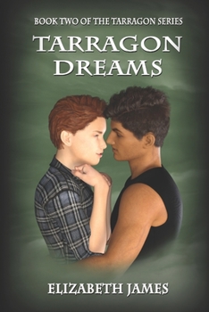 Tarragon Dreams - Book #2 of the Tarragon