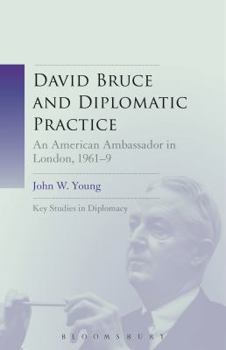 Paperback David Bruce and Diplomatic Practice Book