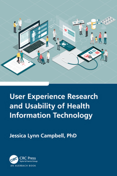 Paperback User Experience Research and Usability of Health Information Technology Book