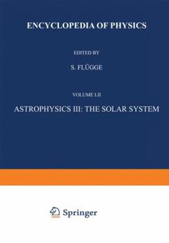 Paperback Astrophysics III: The Solar System / Astrophysik III: Das Sonnensystem Book