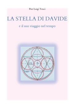 Paperback LA STELLA DI DAVIDE e il suo viaggio nel tempo [Italian] Book