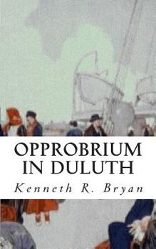Paperback Opprobrium in Duluth Book