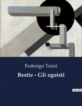 Paperback Bestie - Gli egoisti [Italian] Book