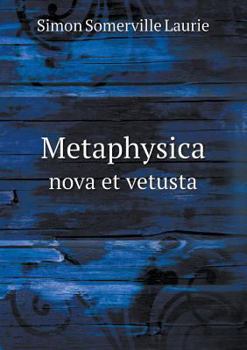 Paperback Metaphysica Nova Et Vetusta Book