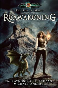 Reawakening - Book #2 of the Rise of Magic