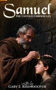 Hardcover Samuel: The Untold Chronicles Book