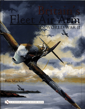 Hardcover Britain's Fleet Air Arm in World War II Book