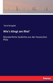 Paperback Wie's klingt am Rhei': Mundartliche Gedichte aus der hessischen Pfalz Book