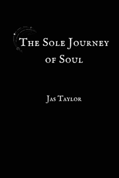 Paperback The Sole Journey of Soul Book