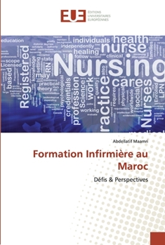 Paperback Formation Infirmière au Maroc [French] Book