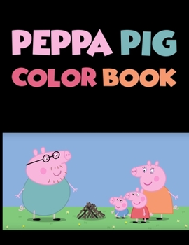 Paperback Peppa Pig Color Book: peppa pig coloring book 25 Pages - 8.5" x 11" Book