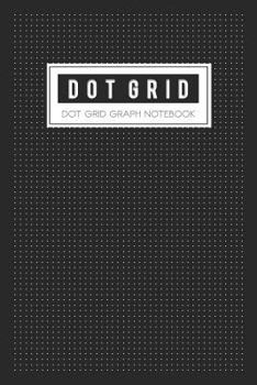 Paperback Dot Grid: Graph Paper a Dotted Matrix and Sketch Book for Design Calligraphy Book